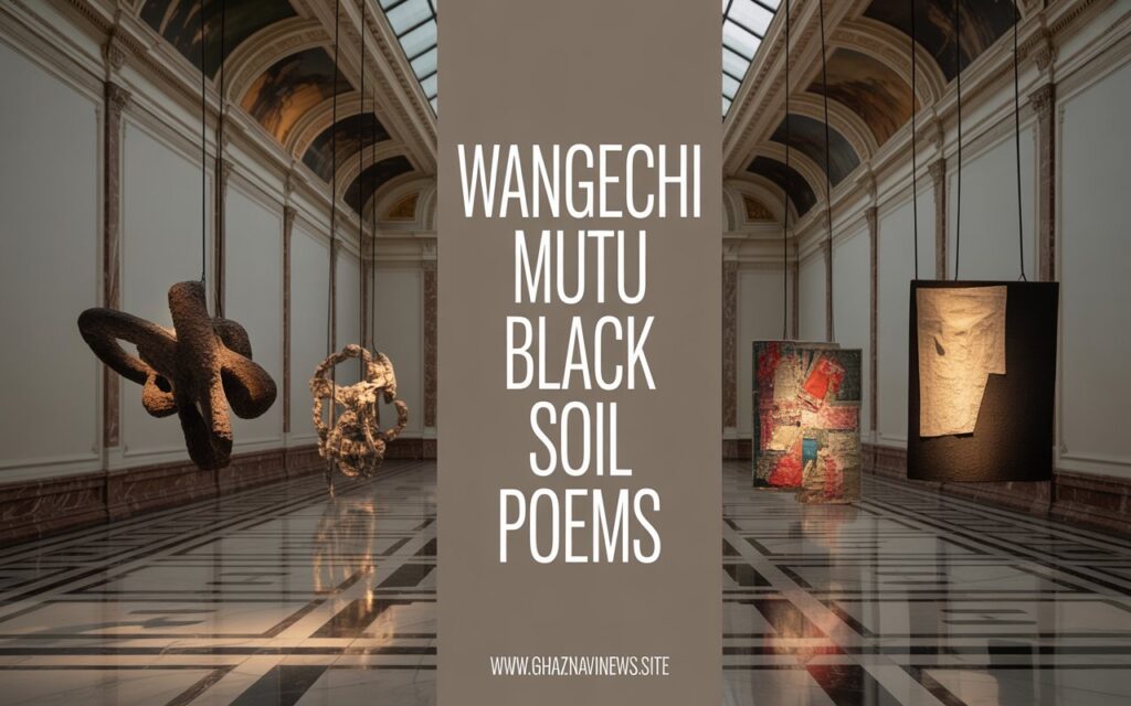 Wangechi Mutu Black Soil Poems: Humanity’s Roots Explored at Borghese Gallery 2 a sophisticated exhibition poster in the BpuxEW2UTi mlGv3iAbQXg MftbnVdfTnSX1pkdSh7ZSg