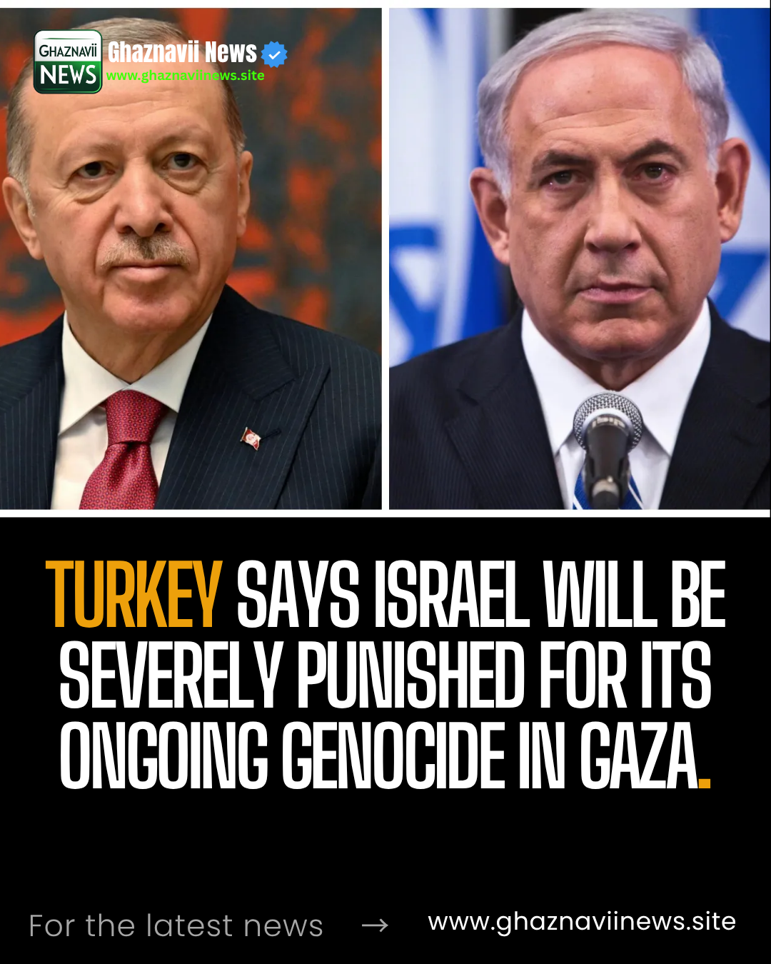 Turkey Declares "Israel Will Be Punished for Gaza Genocide," Vows Unprecedented Legal and Diplomatic Onslaught 1 Turkey's President Erdogan declares Israel will face punishment for what he terms the "Gaza genocide," vowing international legal action and accountability. Full analysis of the diplomatic crisis.